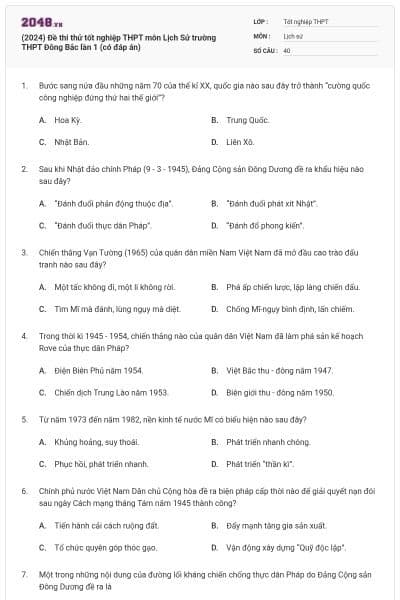 (2024) Đề thi thử tốt nghiệp THPT môn Lịch Sử trường THPT Đông Bắc lần 1 (có đáp án)