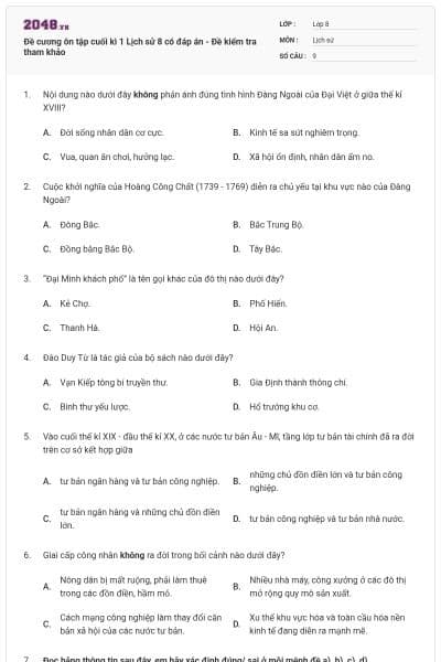 Đề cương ôn tập cuối kì 1 Lịch sử 8 có đáp án - Đề kiểm tra tham khảo