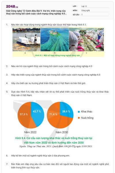 Giải Công nghệ 12 Cánh diều Bài 9. Vai trò, triển vọng của thuỷ sản trong bối cảnh cuộc cách mạng công nghiệp 4:0 có đáp án