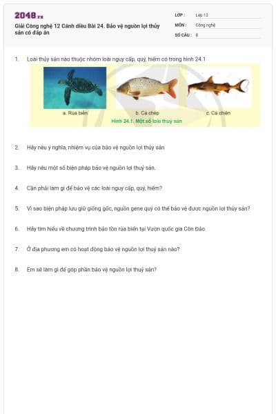 Giải Công nghệ 12 Cánh diều Bài 24. Bảo vệ nguồn lợi thủy sản có đáp án