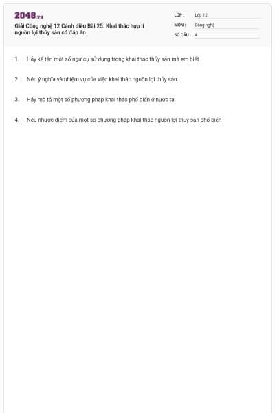 Giải Công nghệ 12 Cánh diều Bài 25. Khai thác hợp lí nguồn lợi thủy sản có đáp án