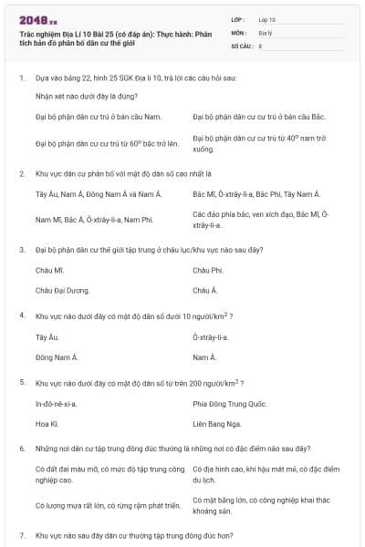 Trắc nghiệm Địa Lí 10 Bài 25 (có đáp án): Thực hành: Phân tích bản đồ phân bố dân cư thế giới