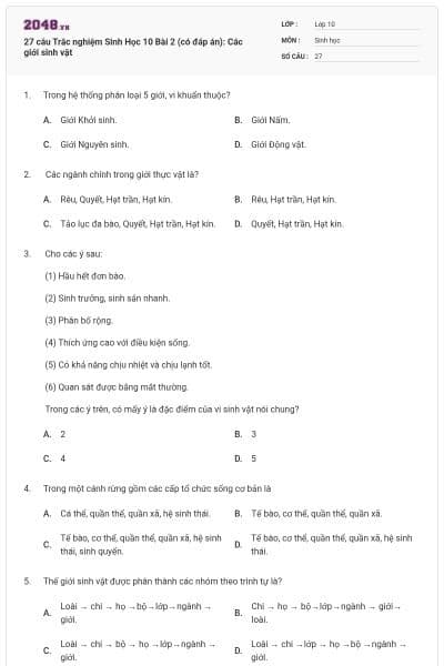 27 câu Trắc nghiệm Sinh Học 10 Bài 2 (có đáp án): Các giới sinh vật