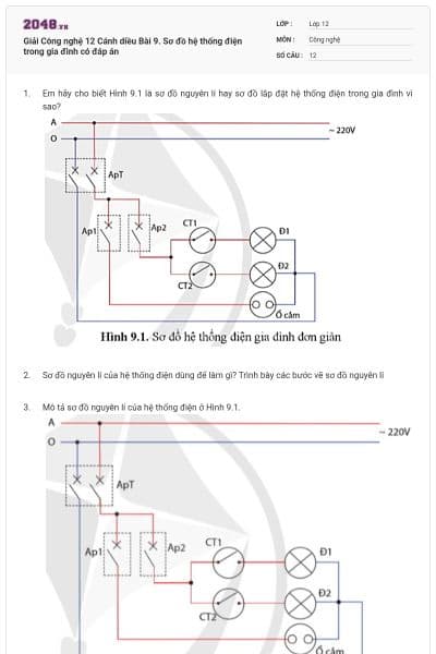 Giải Công nghệ 12 Cánh diều Bài 9. Sơ đồ hệ thống điện trong gia đình có đáp án