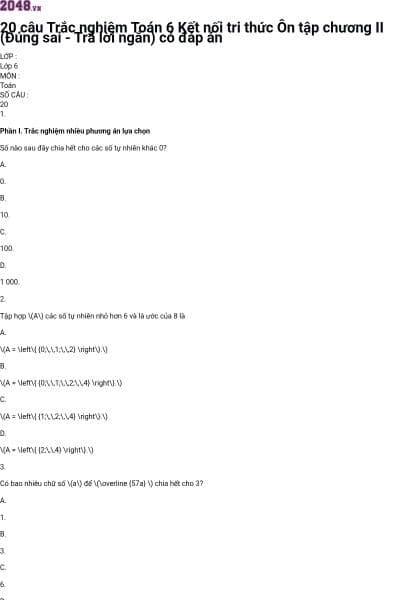 20 câu Trắc nghiệm Toán 6 Kết nối tri thức Ôn tập chương II (Đúng sai - Trả lời ngắn) có đáp án