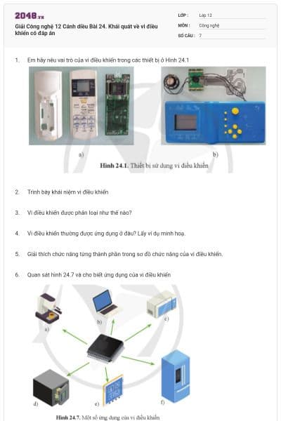 Giải Công nghệ 12 Cánh diều Bài 24. Khái quát về vi điều khiển có đáp án