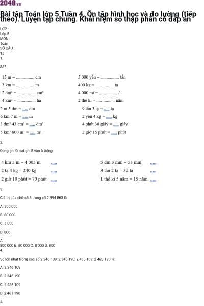 Bài tập Toán lớp 5 Tuần 4. Ôn tập hình học và đo lường (tiếp theo). Luyện tập chung. Khái niệm số thập phân có đáp án