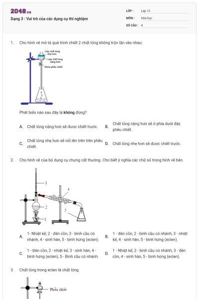 Dạng 3 : Vai trò của các dụng cụ thí nghiệm