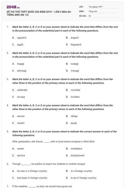 ĐỀ THI THỬ THPT QUỐC GIA NĂM 2019 – LẦN 2 Môn thi: TIẾNG ANH (Đề 13)