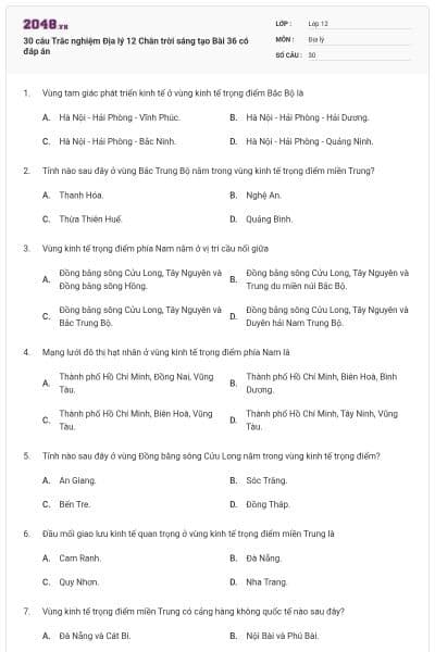 30 câu Trắc nghiệm Địa lý 12 Chân trời sáng tạo Bài 36 có đáp án