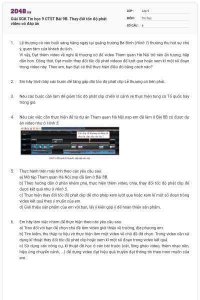 Giải SGK Tin học 9 CTST Bài 9B. Thay đổi tốc độ phát video có đáp án