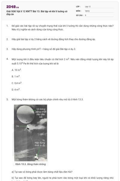 Giải SGK Vật lí 12 KNTT Bài 13. Bài tập về khí lí tưởng có đáp án
