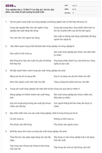 Trắc nghiệm Địa Lí 10 Bài 27 (có đáp án): Vai trò, đặc điểm, các nhân tố ảnh hưởng tới phát triển