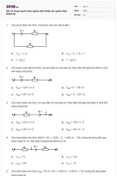 Bài 10: Đoạn mạch chứa nguồn điện Ghép các nguồn điện thành bộ
