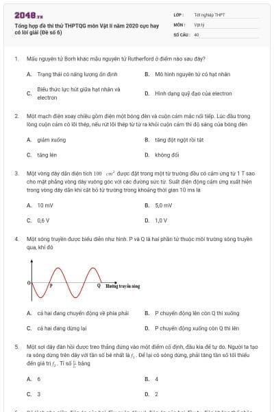 Tổng hợp đề thi thử THPTQG môn Vật lí năm 2020 cực hay có lời giải (Đề số 6)