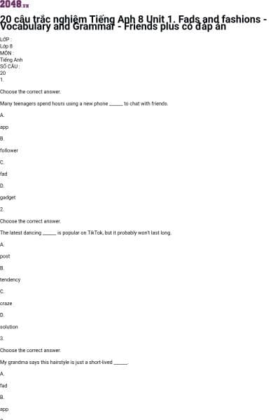 20 câu trắc nghiệm Tiếng Anh 8 Unit 1. Fads and fashions - Vocabulary and Grammar - Friends plus có đáp án