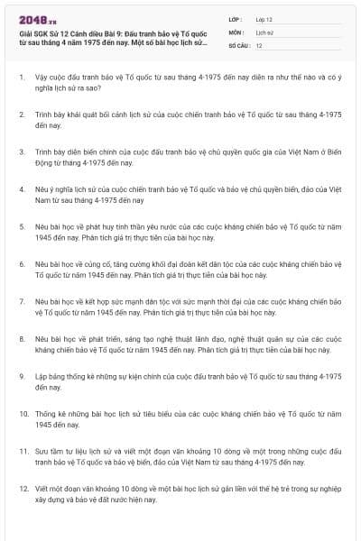 Giải SGK Sử 12 Cánh diều Bài 9: Đấu tranh bảo vệ Tổ quốc từ sau tháng 4 năm 1975 đến nay. Một số bài học lịch sử của các cuộc kháng chiến bảo vệ Tổ quốc từ năm 1945 đến nay có đáp án