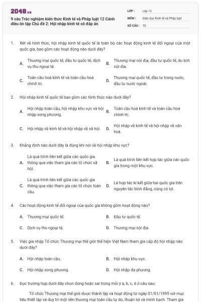 9 câu  Trắc nghiệm kiến thức Kinh tế và Pháp luật 12 Cánh diều ôn tập Chủ đề 2: Hội nhập kinh tế có đáp án
