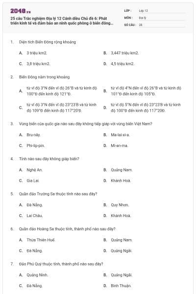 25 câu Trắc nghiệm Địa lý 12 Cánh diều Chủ đề 6: Phát triển kinh tế và đảm bảo an ninh quốc phòng ở biển đông và các đảo, quần đảo có đáp án