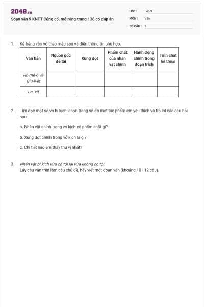 Soạn văn 9 KNTT Củng cố, mở rộng trang 138 có đáp án