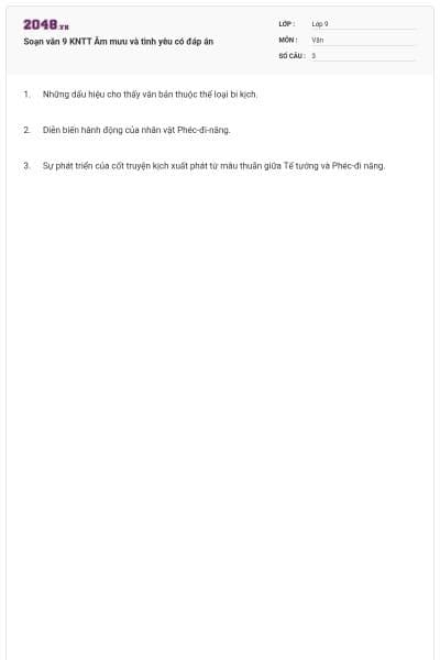 Soạn văn 9 KNTT Âm mưu và tình yêu có đáp án