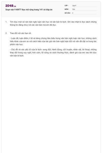 Soạn văn 9 KNTT Đọc mở rộng trang 141 có đáp án