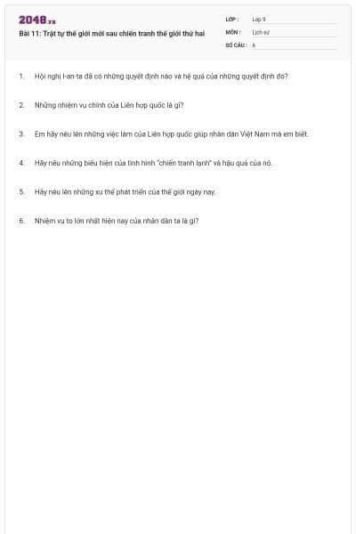 Bài 11: Trật tự thế giới mới sau chiến tranh thế giới thứ hai