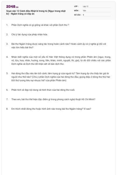 Soạn văn 12 Cánh diều Nhật kí trong tù (Ngục trung nhật kí) - Ngắm trăng có đáp án