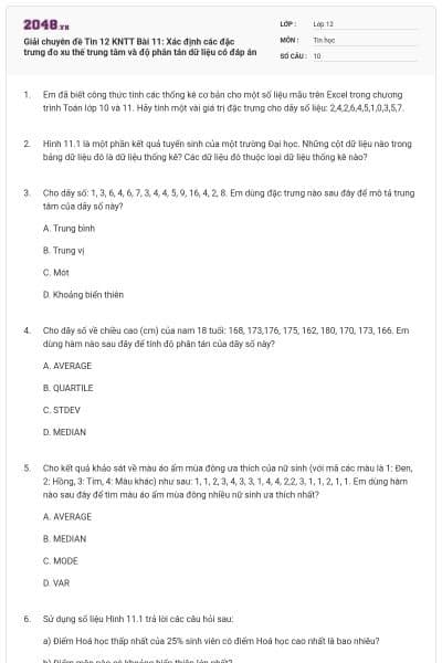 Giải chuyên đề Tin 12 KNTT Bài 11: Xác định các đặc trưng đo xu thế trung tâm và độ phân tán dữ liệu có đáp án