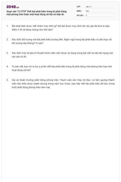 Soạn văn 12 CTST Viết bài phát biểu trong lễ phát động một phong trào hoặc một hoạt động xã hội có đáp án