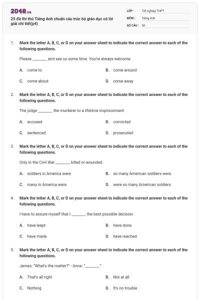 25 đề thi thử Tiếng Anh chuẩn cấu trúc bộ giáo dục có lời giải chi tiết(p4)