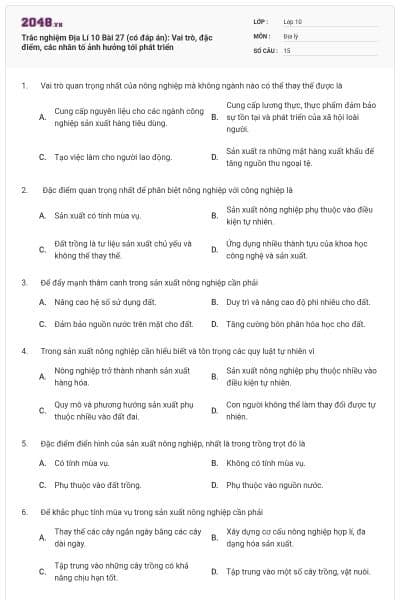 Trắc nghiệm Địa Lí 10 Bài 27 (có đáp án): Vai trò, đặc điểm, các nhân tố ảnh hưởng tới phát triển