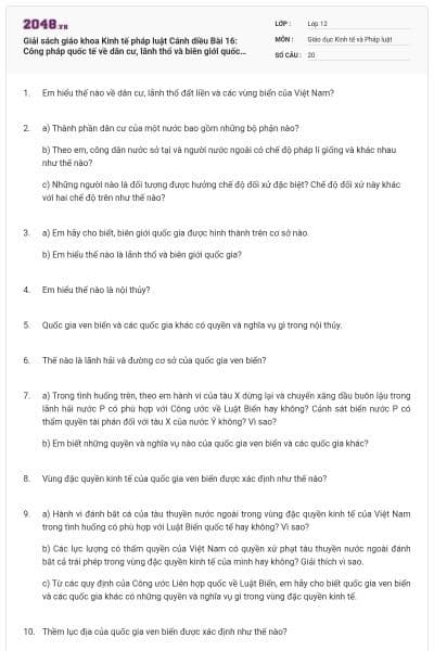 Giải sách giáo khoa Kinh tế pháp luật Cánh diều Bài 16: Công pháp quốc tế về dân cư, lãnh thổ và biên giới quốc gia, luật biển quốc tế