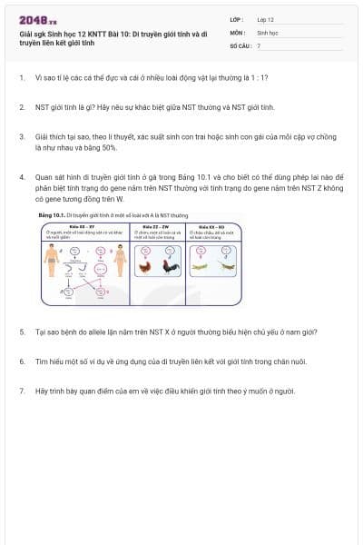 Giải sgk Sinh học 12 KNTT Bài 10: Di truyền giới tính và di truyền liên kết giới tính