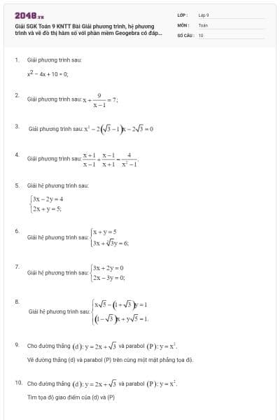Giải SGK Toán 9 KNTT Bài Giải phương trình, hệ phương trình và vẽ đồ thị hàm số với phần mềm Geogebra có đáp án