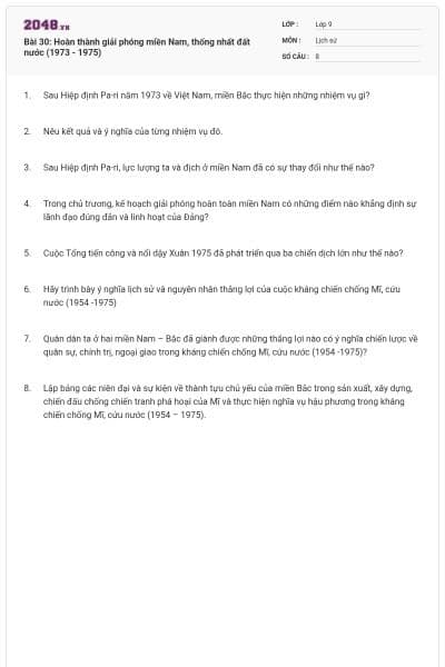 Bài 30: Hoàn thành giải phóng miền Nam, thống nhất đất nước (1973 - 1975)
