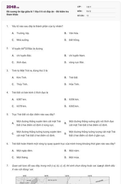 Đề cương ôn tập giữa kì 1 Địa lí 6 có đáp án - Đề kiểm tra tham khảo