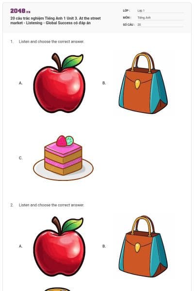 20 câu trắc nghiệm Tiếng Anh 1 Unit 3. At the street market - Listening - Global Success có đáp án