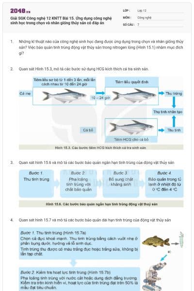 Giải SGK Công nghệ 12 KNTT Bài 15. Ứng dụng công nghệ sinh học trong chọn và nhân giống thủy sản có đáp án