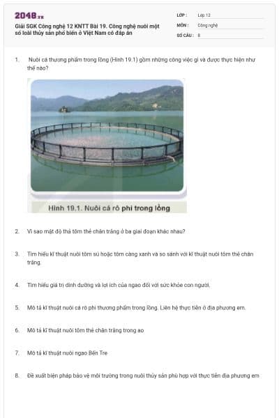 Giải SGK Công nghệ 12 KNTT Bài 19. Công nghệ nuôi một số loài thủy sản phổ biến ở Việt Nam có đáp án