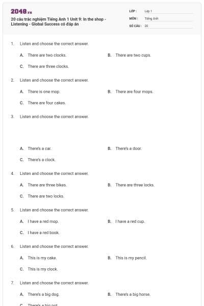20 câu trắc nghiệm Tiếng Anh 1 Unit 9: In the shop - Listening - Global Success có đáp án