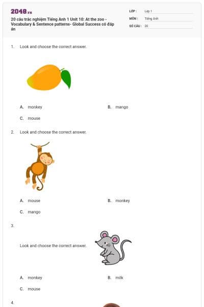 20 câu trắc nghiệm Tiếng Anh 1 Unit 10: At the zoo - Vocabulary & Sentence patterns- Global Success có đáp án