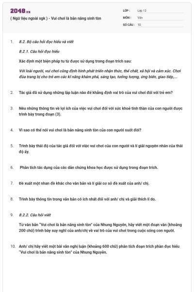 ( Ngữ liệu ngoài sgk )  - Vui chơi là bản năng sinh tồn