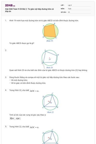 Giải SGK Toán 9 CD Bài 2. Tứ giác nội tiếp đường tròn có đáp án