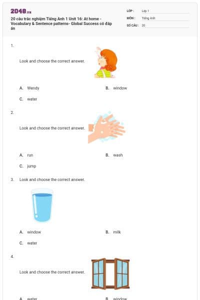 20 câu trắc nghiệm Tiếng Anh 1 Unit 16: At home - Vocabulary & Sentence patterns- Global Success có đáp án