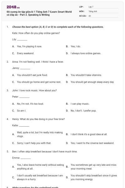 Đề cương ôn tập giữa kì 1 Tiếng Anh 7 iLearn Smart World có đáp án - Part 3. Speaking & Writing