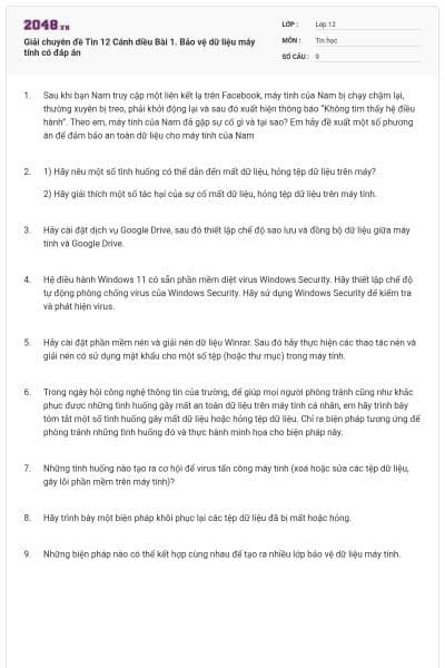 Giải chuyên đề Tin 12 Cánh diều Bài 1. Bảo vệ dữ liệu máy tính có đáp án