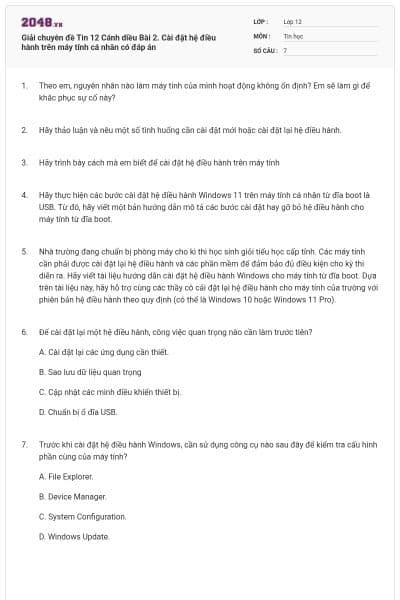 Giải chuyên đề Tin 12 Cánh diều Bài 2. Cài đặt hệ điều hành trên máy tính cá nhân có đáp án