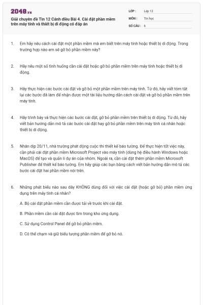 Giải chuyên đề Tin 12 Cánh diều Bài 4. Cài đặt phần mềm trên máy tính và thiết bị di động có đáp án