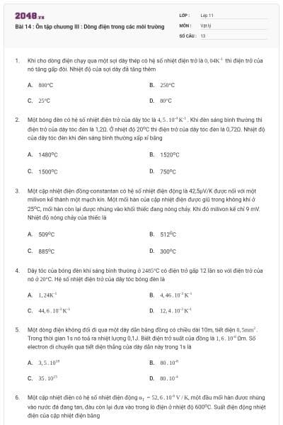Bài 14 : Ôn tập chương III : Dòng điện trong các môi trường